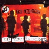 Libertines The - Up The Bracket in the group CD / Pop-Rock at Bengans Skivbutik AB (503039)