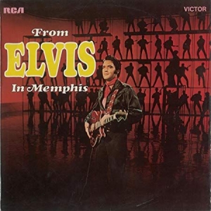 Elvis Presley - From Elvis In Memphis in the group CD / Pop-Rock at Bengans Skivbutik AB (503789)