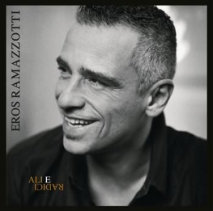 Ramazzotti Eros - Ali E Radici in the group Minishops / Eros Ramazzotti at Bengans Skivbutik AB (503807)