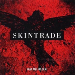 Skintrade - Past And Present in the group CD / Hårdrock/ Heavy metal at Bengans Skivbutik AB (504499)