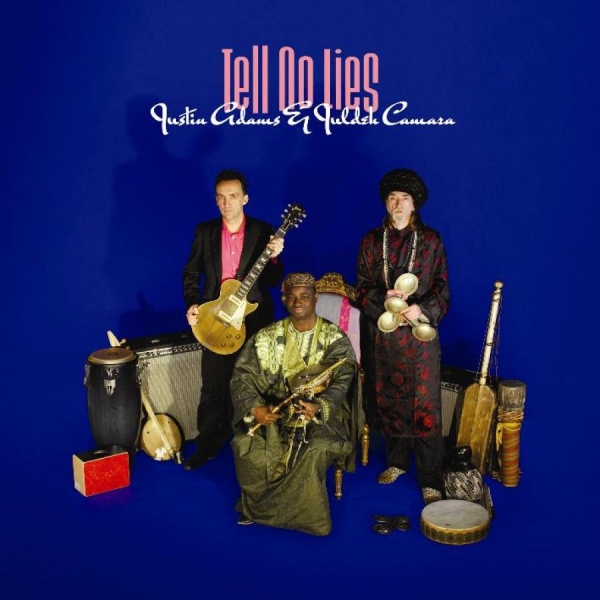 Adams Justin And Juldeh Camara - Tell No Lies in the group CD / Bestsellers at Bengans Skivbutik AB (504760)