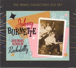 Johnny Burnette - Johnny & More Kings Of Rockabilly in the group OUR PICKS / Rockabilly at Bengans Skivbutik AB (505724)