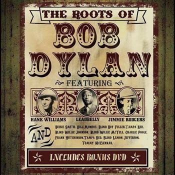 Various Artists - Roots Of Bob Dylan (3Cd+Dvd) in the group CD / Bestsellers at Bengans Skivbutik AB (505727)