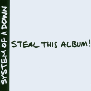 System Of A Down - Steal This Album! in the group OTHER / Övrigt /  at Bengans Skivbutik AB (506038)
