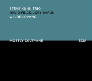 Steve Kuhn Trio & Joe Lovano - Mostly Coltrane in the group OUR PICKS / Classic labels / ECM Records at Bengans Skivbutik AB (506128)