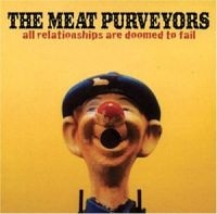Meat Purveyors - All Relationships Are Doomed To Fai in the group CD / Country,Pop-Rock at Bengans Skivbutik AB (507483)