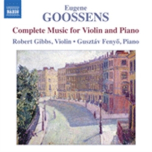 Goossens - Complete Music For Violin And Piano in the group Externt_Lager /  at Bengans Skivbutik AB (507635)