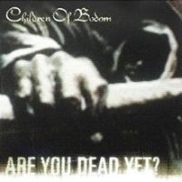 Children Of Bodom - Are You Dead Yet? in the group CD / Hårdrock at Bengans Skivbutik AB (508250)