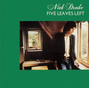 Nick Drake - Five Leaves Left - Vinyl in the group OUR PICKS / Vinyl Campaigns / Vinyl Sale news at Bengans Skivbutik AB (508622)