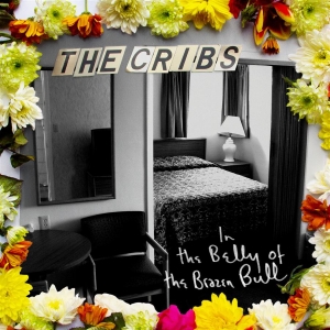 Cribs The - In The Belly Of The Brazen Bull in the group CD / Pop-Rock at Bengans Skivbutik AB (510082)