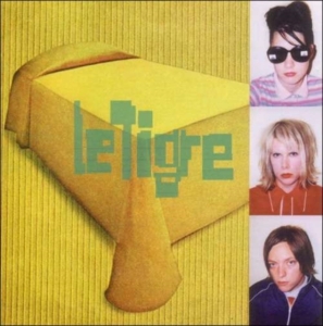 Le Tigre - Le Tigre in the group CD / Pop-Rock at Bengans Skivbutik AB (510226)