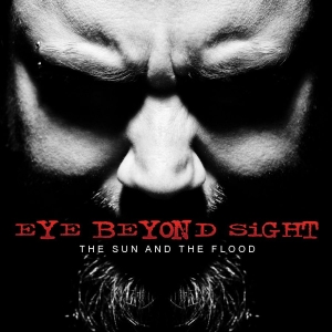 Eye Beyond Sight - The Sun And The Flood in the group CD / Hårdrock at Bengans Skivbutik AB (510476)