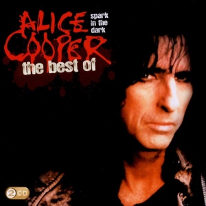 Cooper Alice - Spark In The Dark: The Best Of Alice Cooper in the group CD / Pop-Rock at Bengans Skivbutik AB (511539)