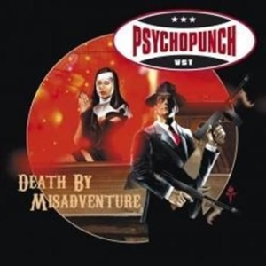Psychopunch - Death By Misadventure in the group OUR PICKS / Stocksale / CD Sale / CD POP at Bengans Skivbutik AB (511554)