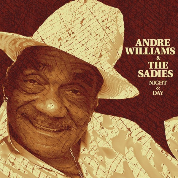 Williams Andre & The Sadies - Night & Day in the group CD / Jazz/Blues at Bengans Skivbutik AB (511600)