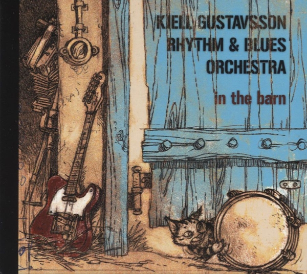 Kjell Gustavsson Rhythm And Blues O - In The Barn in the group CD / Bestsellers at Bengans Skivbutik AB (511991)