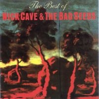 Nick Cave & The Bad Seeds - The Best Of Nick Cave & The Bad See in the group OUR PICKS / Way Out West 2026 at Bengans Skivbutik AB (511999)