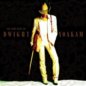 Dwight Yoakam - The Very Best Of Dwight Yoakam in the group CD / CD Blues-Country at Bengans Skivbutik AB (512198)