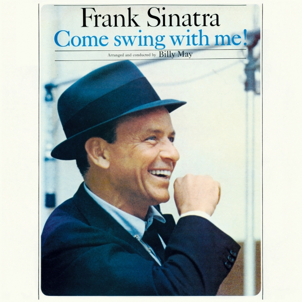 Frank Sinatra - Come Swing With Me + Swing Along With Me in the group CD / Bestsellers at Bengans Skivbutik AB (513152)