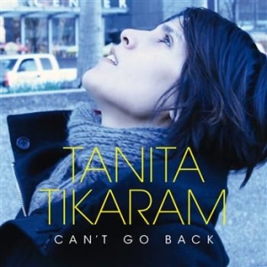 Tanita Tikaram - Can't Go Back in the group CD / Pop at Bengans Skivbutik AB (513680)