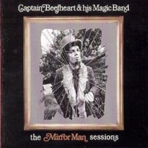 Captain Beefheart & His Magic - Mirror Man.. -Remast- in the group OTHER / Övrigt /  at Bengans Skivbutik AB (513825)