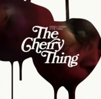 Cherry Neneh & The Thing - The Cherry Thing in the group Labels /  at Bengans Skivbutik AB (513969)
