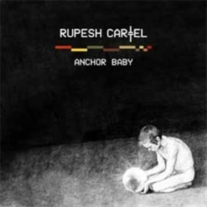Rupesh Cartel - Anchor Baby in the group CD / Pop at Bengans Skivbutik AB (513978)