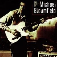 Bloomfield Mike - Best Of Mike Bloomfield in the group CD / Blues,Jazz at Bengans Skivbutik AB (514786)