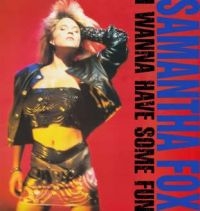 Fox Samantha - I Wanna Have Some Fun - Deluxe Edit in the group Minishops / Samantha Fox at Bengans Skivbutik AB (515404)
