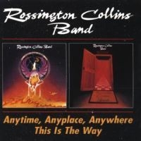 Rossington Collins Band - Anytime, Anyplace, Anywhere/This in the group CD / Pop at Bengans Skivbutik AB (515409)
