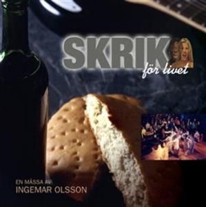 Olsson Ingemar - Skrik in the group Externt_Lager /  at Bengans Skivbutik AB (515674)