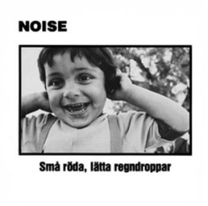 Noise - Små Röda Lätta Regndroppar in the group CD / Rock at Bengans Skivbutik AB (515731)