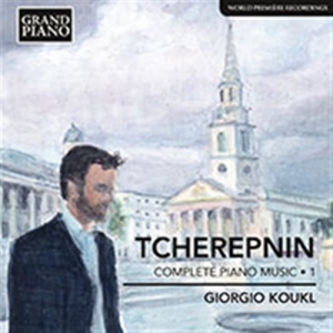 Tcherepnin - Complete Piano Music Vol 1 in the group CD / Klassiskt at Bengans Skivbutik AB (515913)