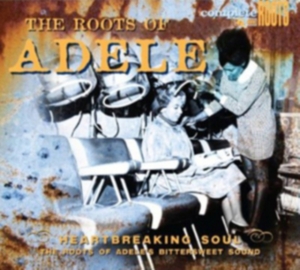 Various Artists - Roots Of Adele in the group CD / Pop-Rock,RnB-Soul,Samlingar at Bengans Skivbutik AB (516111)