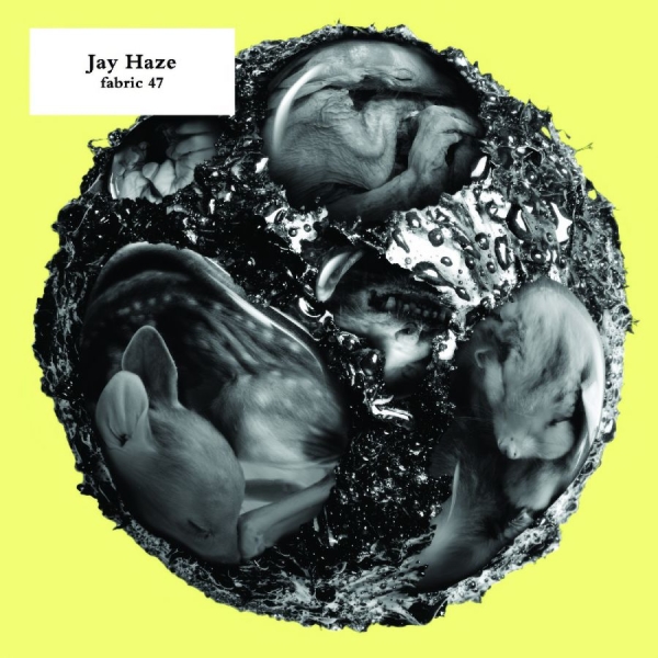 Haze Jay - Fabric 47 : in the group CD / Bestsellers at Bengans Skivbutik AB (516301)
