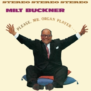 Buckner Milt - Please Mr. Organ Player / Send Me Softly in the group CD / Jazz at Bengans Skivbutik AB (517344)