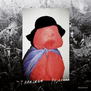 Taragana Pyjarama - Tipped Bowls in the group CD / Dans/Techno at Bengans Skivbutik AB (517437)