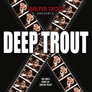 Walter Trout - Deep Trout in the group CD / Pop-Rock at Bengans Skivbutik AB (517543)