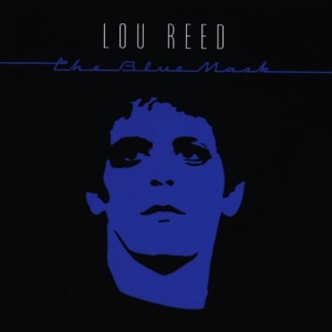 Reed Lou - The Blue Mask in the group Minishops / Lou Reed at Bengans Skivbutik AB (517897)