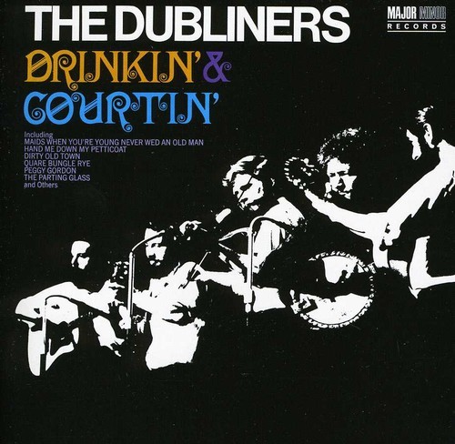 The Dubliners - Drinkin' & Courtin' in the group CD / Bestsellers at Bengans Skivbutik AB (518721)