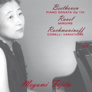 Fujita Megumi - Beethoven, Ravel & Rachmaninoff in the group Externt_Lager /  at Bengans Skivbutik AB (518795)