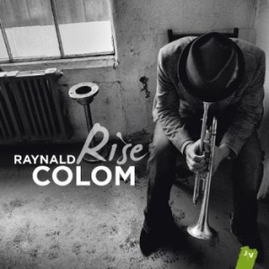 Colom Raynald - Rise in the group CD / Jazz/Blues at Bengans Skivbutik AB (520421)