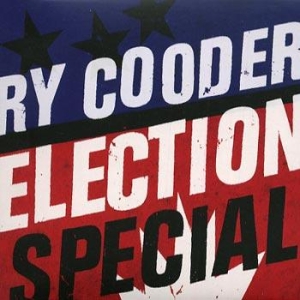 Ry Cooder - Election Special in the group Minishops / Ry Cooder at Bengans Skivbutik AB (521289)