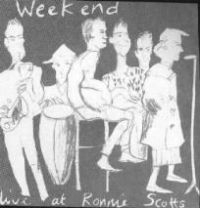 Weekend - Live At Ronnie Scotts in the group CD / Pop at Bengans Skivbutik AB (521514)