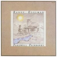 Edelman Randy - Farewell Fairbanks in the group CD / Pop-Rock at Bengans Skivbutik AB (521561)