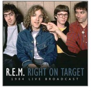 R.E.M - Right On Target (Rare Radio Broadca in the group CD / Pop-Rock at Bengans Skivbutik AB (522235)