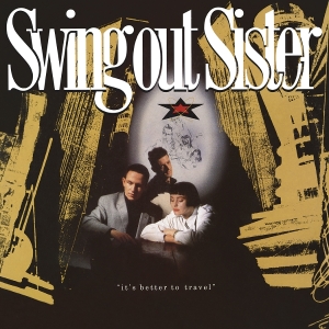 Swing Out Sister - It's Better To Travel in the group OTHER / Övrigt /  at Bengans Skivbutik AB (522352)