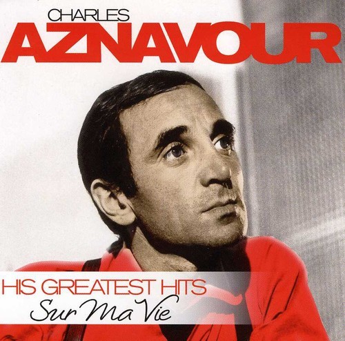 Aznavour Charles - Sur Ma Vie - His Greatest Hits in the group OTHER / Övrigt /  at Bengans Skivbutik AB (522466)