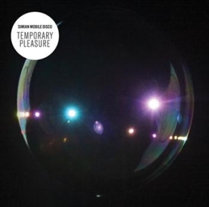 Simian Mobile Disco - Temporary Pleasure in the group CD / RNB, Disco & Soul at Bengans Skivbutik AB (523094)