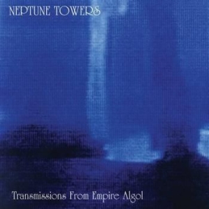 Neptune Towers - Transmissions From Empire Algol in the group CD / Hårdrock/ Heavy metal at Bengans Skivbutik AB (523096)